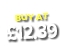 BUY AT £12.39
