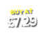 BUY AT  7 29