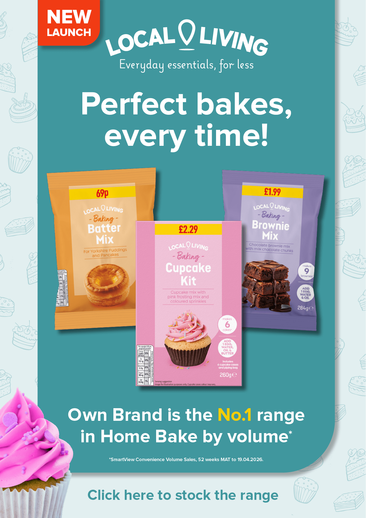 Advertisement for Local Living baking mixes featuring batter mix, cupcake kit, and brownie mix with a tagline promoting perfect bakes every time and highlighting the brand as the top home bake range by volume. Description generated by AI
