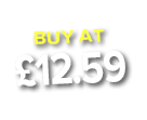 BUY AT £12.59